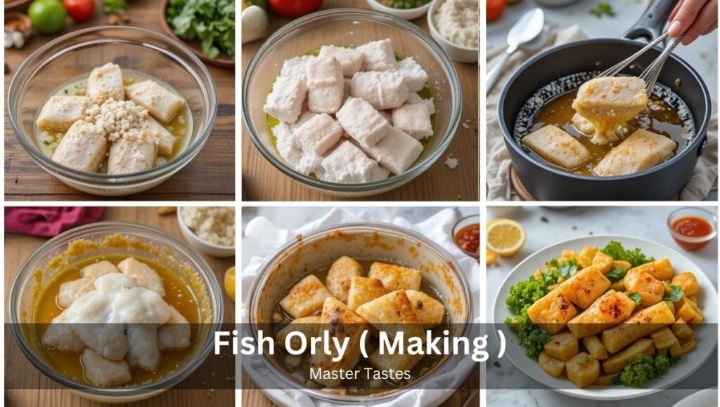 Fish Orly ( Making )