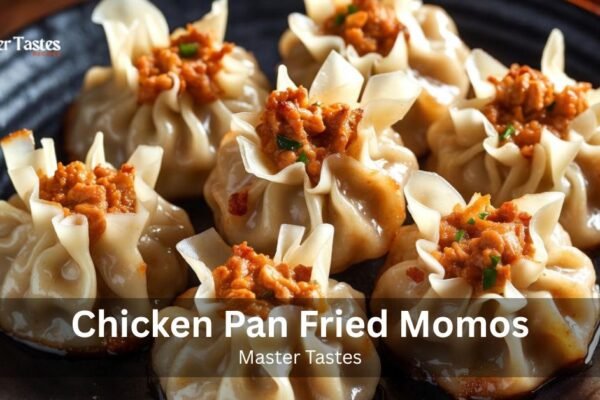 Chicken Pan Fried Momos by Mastertastes