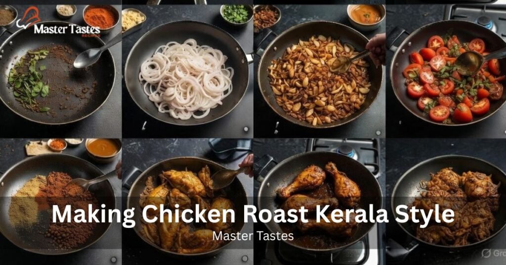 Making Chicken Roast Kerala Style by Mastertastes